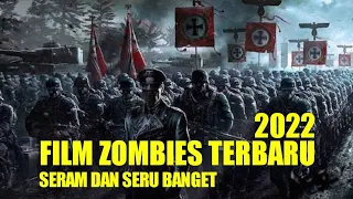 FILM HOROR ZOMBIE TENTARA TERBARU 2022 - FULL MOVIE SUBTITLE INDONESIA