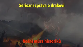 Svědectví o drakovi: Seriozní záznam, který historici přecházejí mlčením