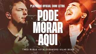 Pode Morar Aqui - Theo Rubia feat @AlessandroVilasBoasONE (Ao Vivo) | Playback