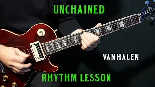 how to play "Unchained" on guitar by Van Halen | RHYTHM guitar lesson tutorial
