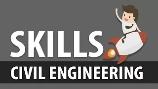 7 Most Important Skills for a Civil Engineer to Succeed  (updated) | Civil Engineering