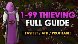 [OSRS] 1-99 Thieving Guide (Fastest & Profitable Methods)