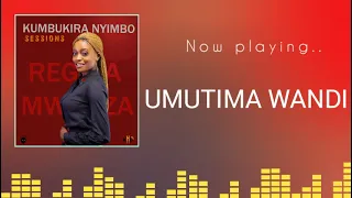 REGINA MWANZA - UMUTIMA WANDI (OFFICIAL AUDIO)