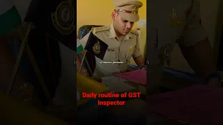 Daily routine of GST|| excise inspector ft@inspector_parshuram #reels #inspector