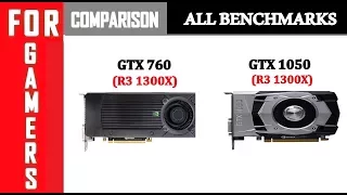 GTX 760 vs GTX 1050 | Comparison |