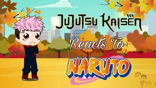 Jujutsu Kaisen Reacts To Team 7 (Naruto)