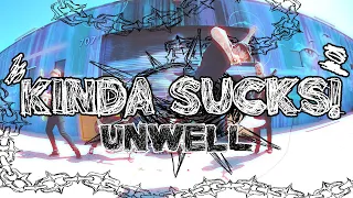 UNWELL - Kinda Sucks! (Official Music Video)