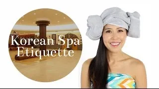 Korean Spa Etiquette {The Dos and Don'ts}