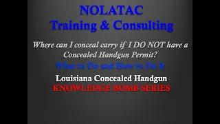 Knowledge Bomb - Can I Conceal Carry without a Permit if.... #nolatac #lachp #knowledgebomb