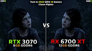 RTX 3070 vs RX 6700 XT - Test In 2023🔥 | 15 Games Tested at 1440P
