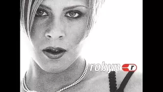 Robyn - Show Me Love