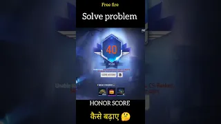 honor score Kaise badhaye 🤔 Since your honor score is below 95 cs rank problem #tipsandtricks#shorts