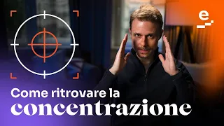 Concentrazione: come migliorarla (ed 1 trucco magico)