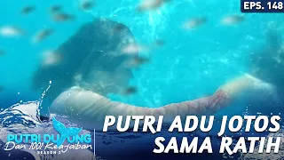 Putri Adu Kekuatan Sama Ratih - Putri Duyung Dan 1001 Keajaiban