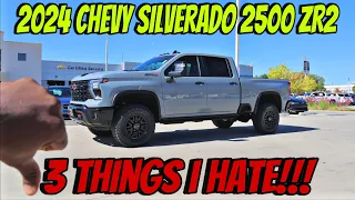 3 Things I Hate About The 2024 Chevy Silverado 2500 ZR2 HD!