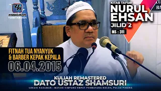 TNE2 | 060415 | "Fitnah Tua Nyanyuk & Barber Kepak Kepala" - Ustaz Shamsuri Ahmad