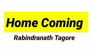 The home coming by Rabindranath Tagore in hindi summary घर वापसी