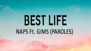 BEST LIFE - NAPS Ft. GIMS (PAROLES/ LYRICS)