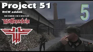 Return to castle Wolfenstein // Project 51 // Part 5