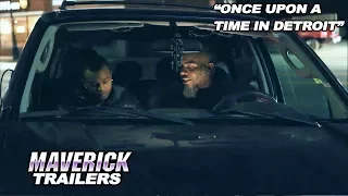 New Movie Alert! Drama! - "Once Upon A Time in Detroit" - Official Maverick Trailer