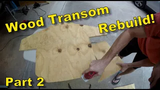 New Wood Transom - part 2