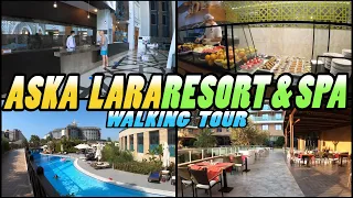 ASKA LARA Resort and Spa Walking Tour - Antalya - Turkey (4k)