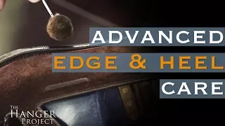 Advanced Edge & Heel Care: Clean, Recolor, and Polish