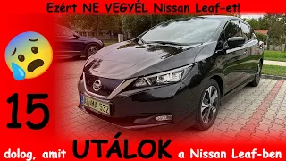 15 dolog, amit utáltam az elektromos autómban, a Nissan Leafben I Nissan Leaf tapasztalat I E-percek