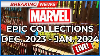 Breaking News:Marvel Epic Collections December 2023 to January 2024!  New & Reprints of Epics!