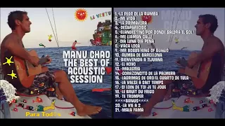 ★ MANU CHAO ★  The BEST of ACOUSTIC 1998-2017  (FULL ALBUM )