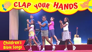 Clap your hands and sing to the Lord | Sunday School songs for Kids | Christian action song for kids