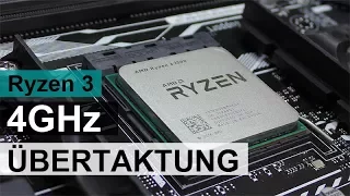 AMD Ryzen 3 1200 - ÜBERTAKTET auf 4GHz!