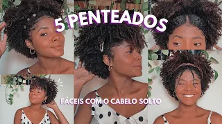 5 Penteados fáceis com o cabelo solto | CRESPO CURTO