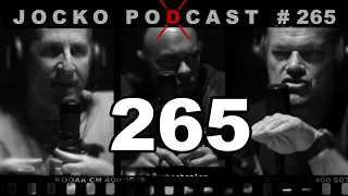 Jocko Podcast 265: Don't Get Beat by Not Knowing You're In a Competition. MCD 1-4 w/ Dave Berke Pt.2