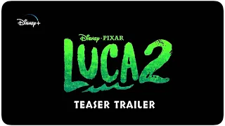LUCA 2 Trailer - Disney & Pixar'a LUCA “Teaser Trailer” - Próximamente
