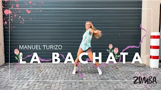 LA BACHATA by Manuel Turizo I ZUMBA® mit Kristin Soba I Bachata