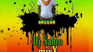 ✖Dj Sabio 17☆✖Reggae Mix✖