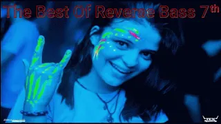 The Best Of Reverse Bass 7 th - Mix MasterDjFaber