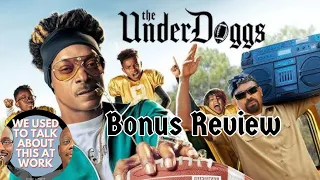 Underdoggs - Bonus Review