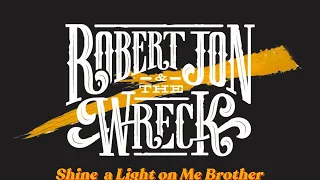 Robert Jon & The Wreck (southern rock / country blues) - 11/8/2022