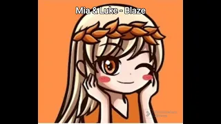 Mia & Luke - Blaze