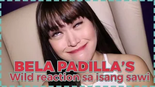 [EXCLUSIVE] Bela Padilla's wild reaction sa isang sawi question!