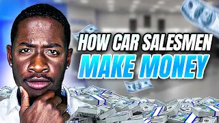 How Do Car Salesman Make Money