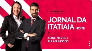 JORNAL DA ITATIAIA  NOITE - 07/03/2022