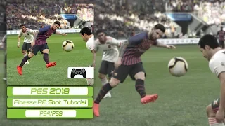 PES 2019 - New | Finesse R2 Shot Tutorial [PS4, PS3]#2