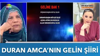 Duran Amca'nın gelini hakkında yazdığı şiir! | Didem Arslan Yılmaz'la Vazgeçme | 07.04.2022