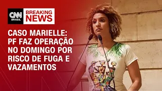 Caso Marielle: PF faz operação no domingo por risco de fuga e vazamentos | AGORA CNN