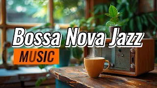 Soothing Bossa Nova Jazz Music 2024☕Relaxing Jazz music at a cozy cafe Work and study space#jazz