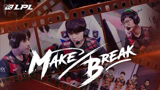 Make/Break Episode 5 | TES | 2021 LPL Documentary