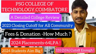 PSG COLLEGE OF TECHNOLOGY-24|Detailed Review|Placements|Closing Cutoff 2023|110 Cutoff போதும்|Dinesh